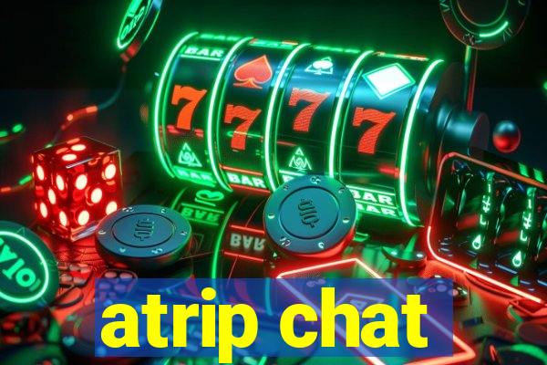 atrip chat